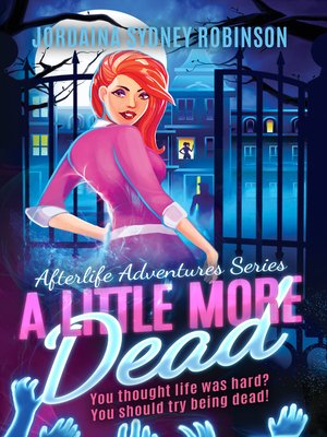 cover image of A Little More Dead